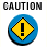Caution